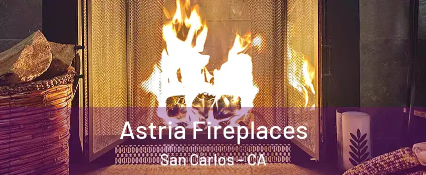  Astria Fireplaces San Carlos - CA