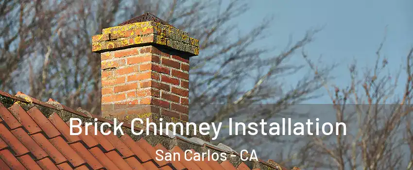  Brick Chimney Installation San Carlos - CA