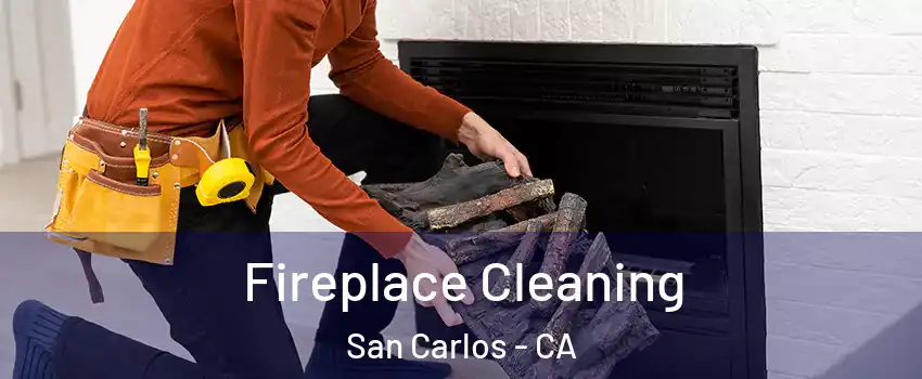  Fireplace Cleaning San Carlos - CA