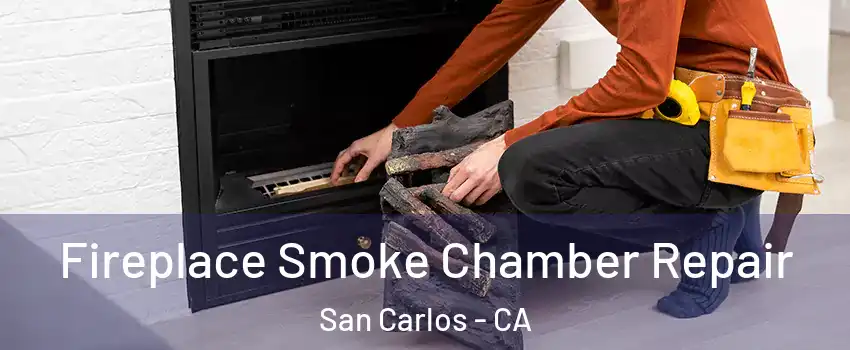  Fireplace Smoke Chamber Repair San Carlos - CA