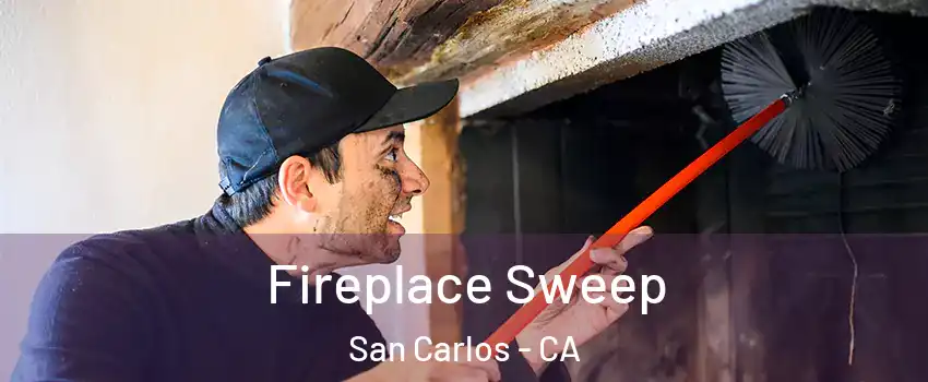  Fireplace Sweep San Carlos - CA