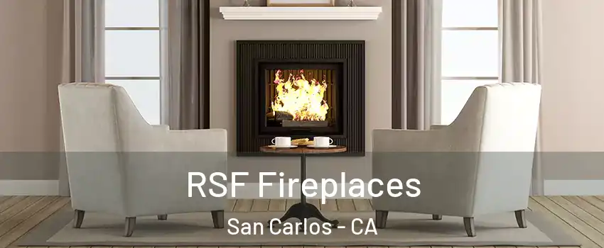  RSF Fireplaces San Carlos - CA