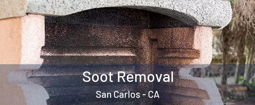  Soot Removal San Carlos - CA
